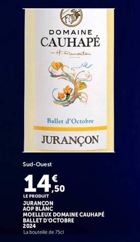 JURANÇON AOP BLANC MOELLEUX DOMAINE CAUHAPÉ BALLET D'OCTOBRE 2024