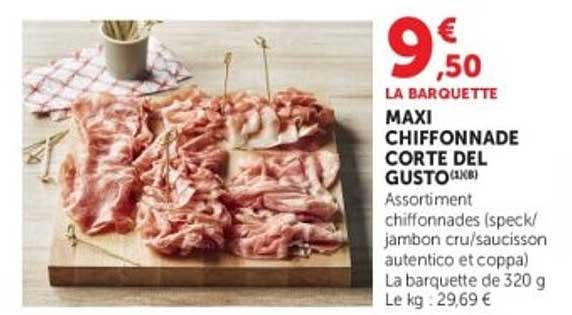 LA BARQUETTE MAXI CHIFFONNADE CORTE DEL GUSTO