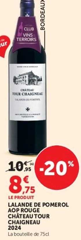 LALANDE DE POMEROL AOP ROUGE CHATEAU TOUR CHAIGNEAU 2024