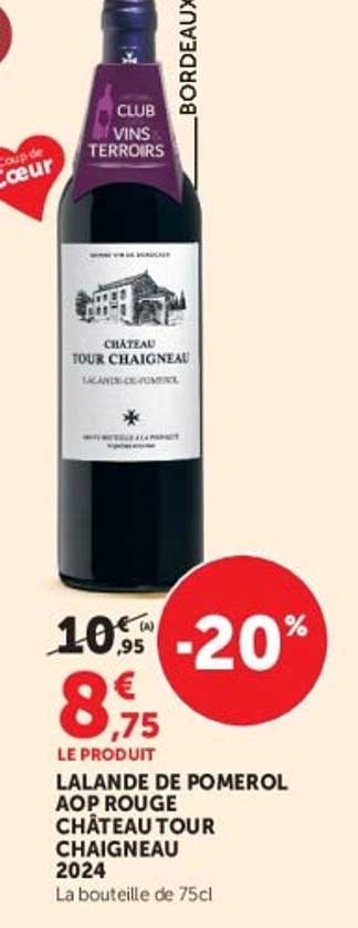 LALANDE DE POMEROL AOP ROUGE CHÂTEAU TOUR CHAIGNEAU 2024