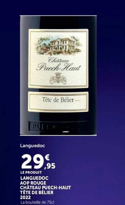Languedoc AOP Rouge Château Puech-Haut Tête de Bélier 2022