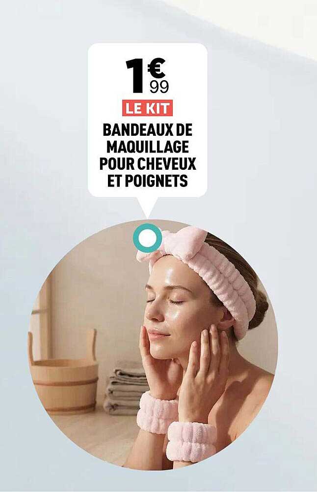 LE KIT BANDEAUX DE MAQUILLAGE POUR CHEVEUX ET POIGNETS