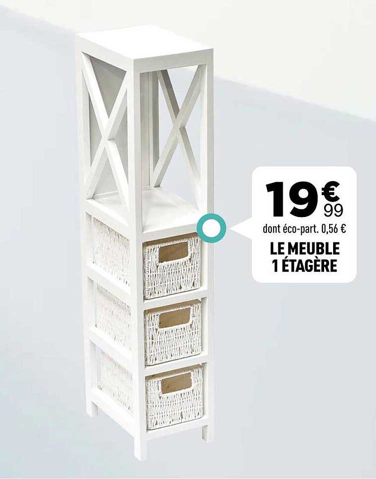 LE MEUBLE 1 ÉTAGÈRE