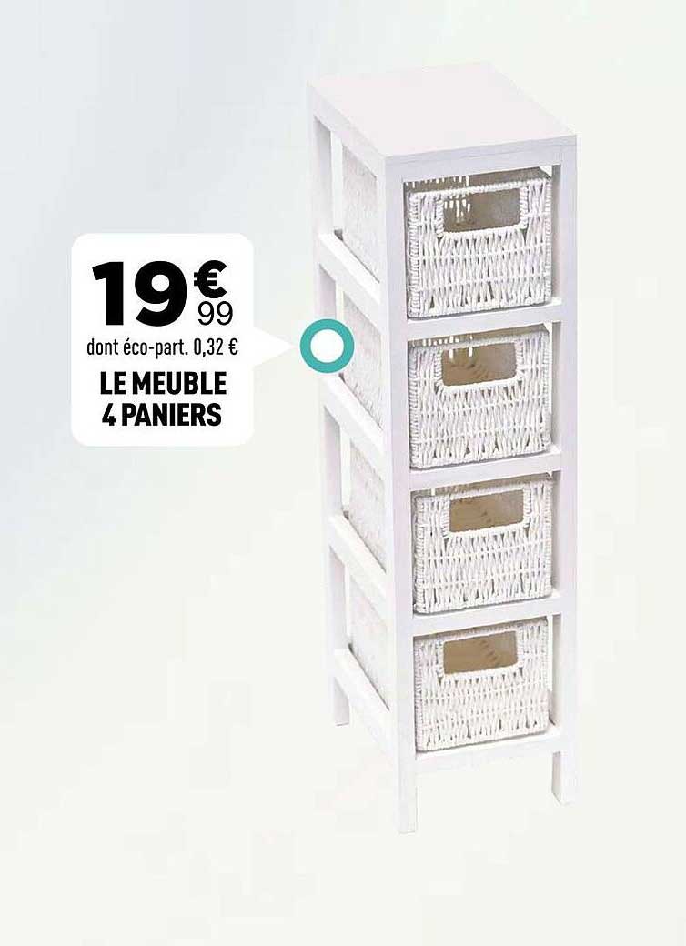 LE MEUBLE 4 PANIERS