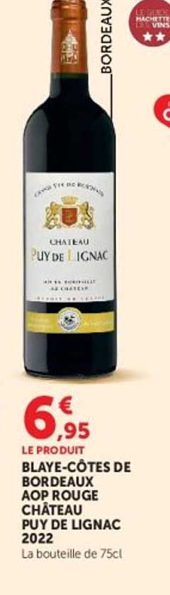 LE PRODUIT BLAYE-CÔTES DE BORDEAUX AOP ROUGE CHÂTEAU PUY DE LIGNAC 2022