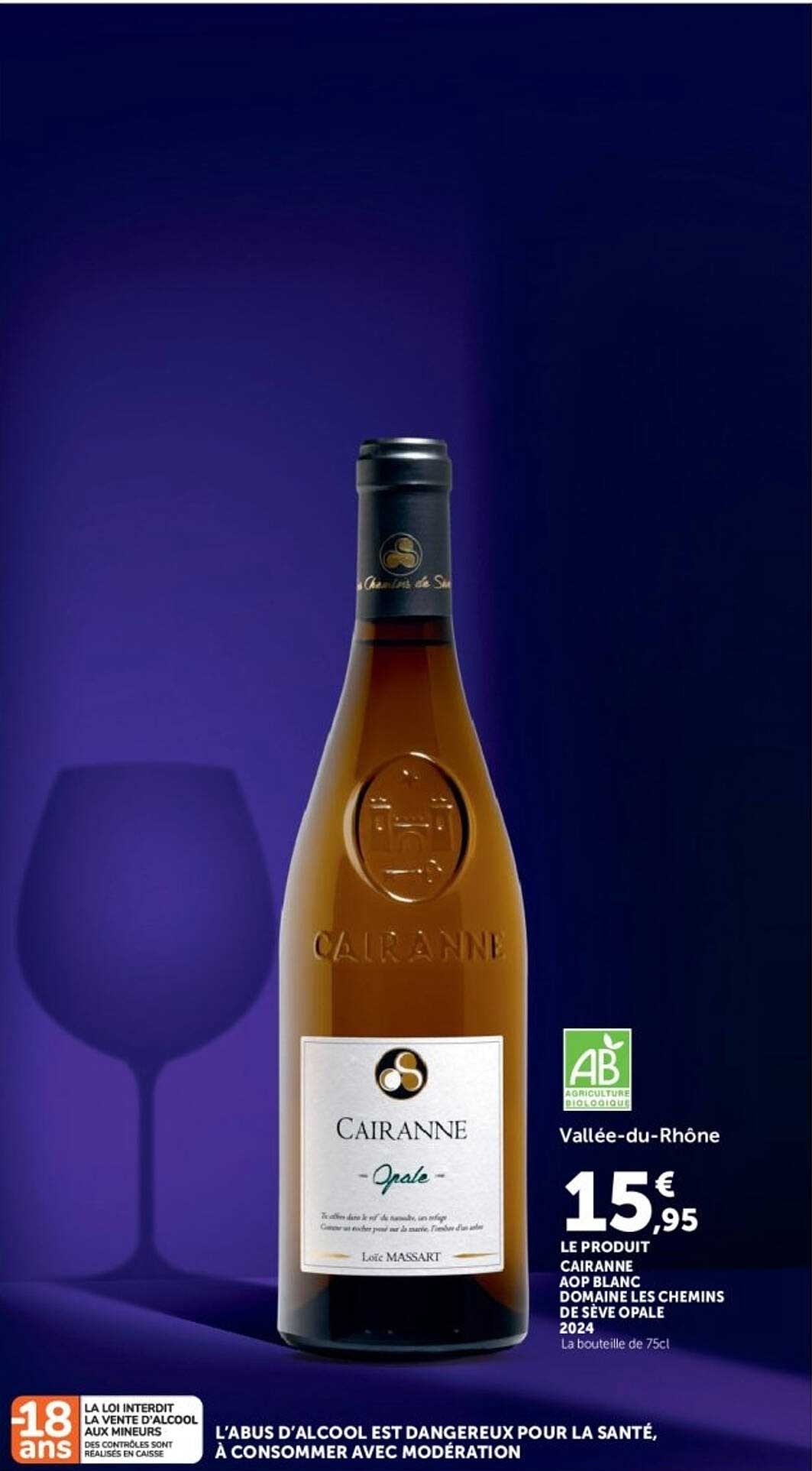 LE PRODUIT CAIRANNE AOP BLANC DOMAINE LES CHEMINS DE SÈVE OPALE 2024