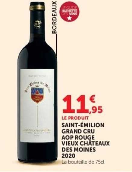 LE PRODUIT SAINT-ÉMILION GRAND CRU AOP ROUGE VIEUX CHÂTEAUX DES MOINES 2020