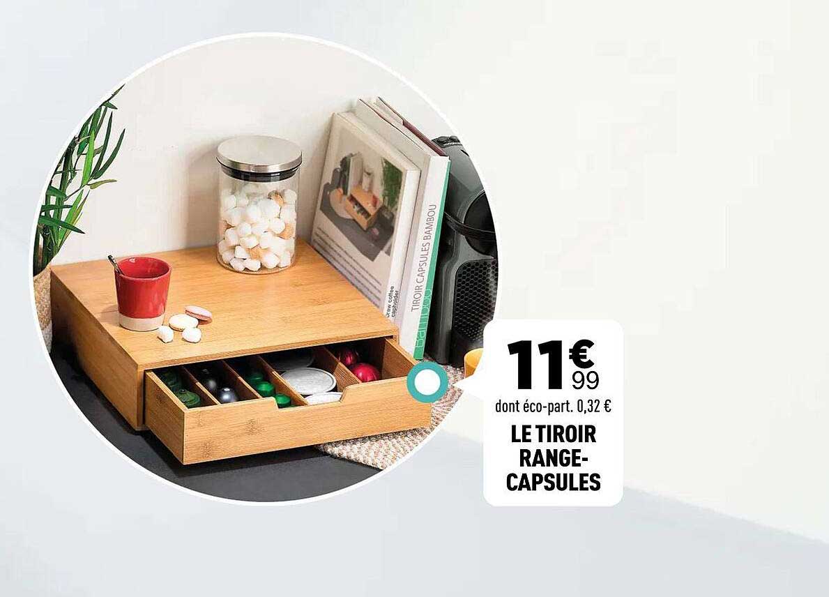 LE TIROIR RANGE-CAPSULES