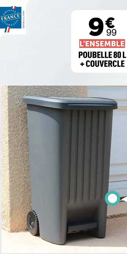L’ENSEMBLE POUBELLE 80 L + COUVERCLE