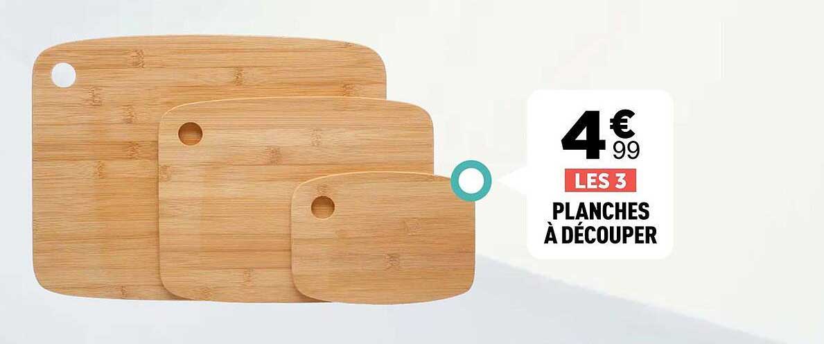 LES 3 PLANCHES À DÉCOUPER