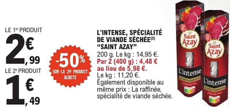 L'INTENSE, SPÉCIALITÉ DE VIANDE SÉCHÉE "SAINT AZAY"