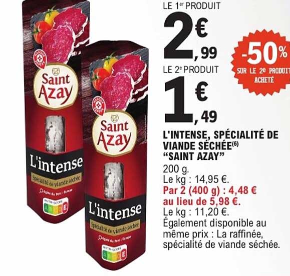 L'INTENSE, SPÉCIALITÉ DE VIANDE SÉCHÉE “SAINT AZAY”