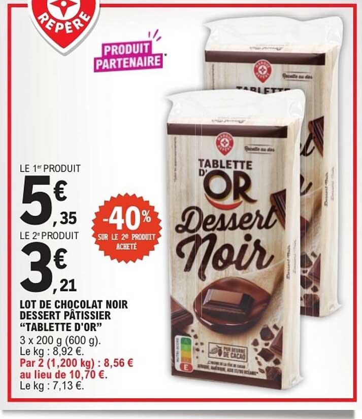 LOT DE CHOCOLAT NOIR DESSERT PÂTISSIER “TABLETTE D'OR”
