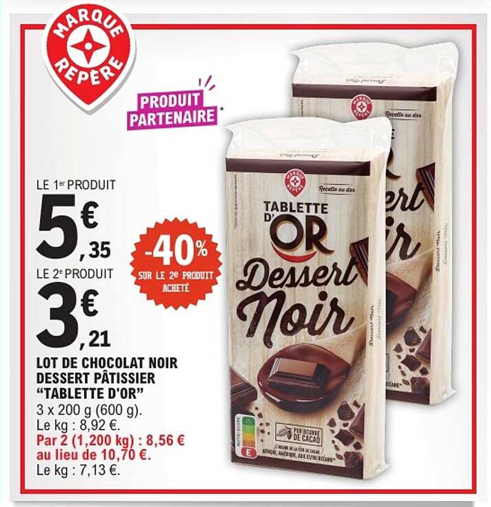 LOT DE CHOCOLAT NOIR DESSERT PÂTISSIER “TABLETTE D’OR”