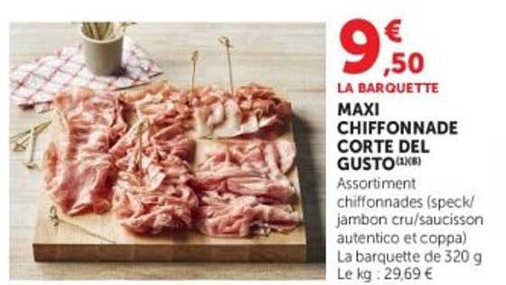 MAXI CHIFFONNADE CORTE DEL GUSTO