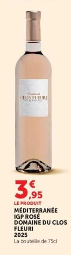 MÉDITERRANÉE IGP ROSÉ DOMAINE DU CLOS FLEURI 2025 La bouteille de 75cl