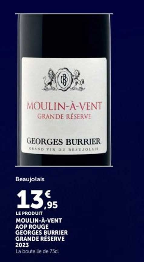 MOULIN-À-VENT AOP ROUGE GEORGES BURRIER GRANDE RÉSERVE 2023