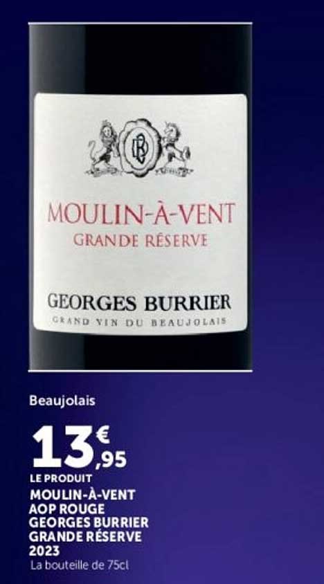 MOULIN-À-VENT AOP ROUGE GEORGES BURRIER GRANDE RÉSERVE 2023