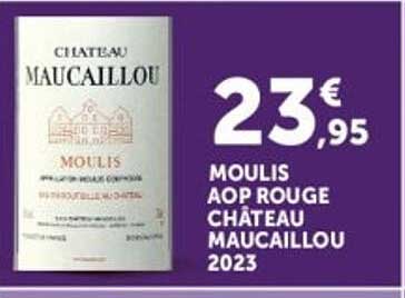 MOULIS AOP ROUGE CHÂTEAU MAUCAILLOU 2023