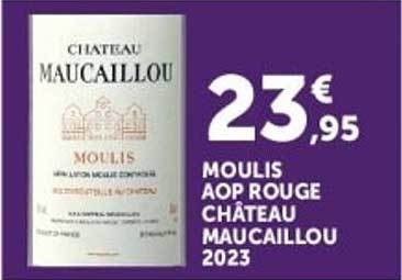 MOULIS AOP ROUGE CHÂTEAU MAUCAILLOU 2023