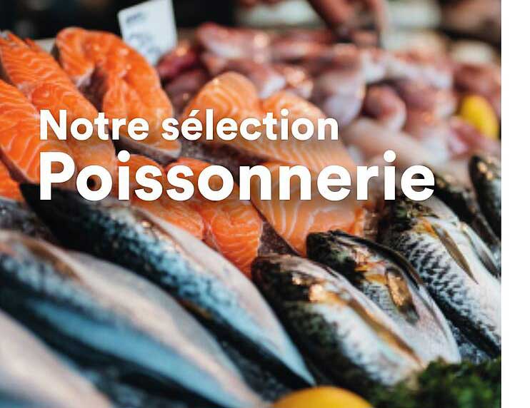Notre sélection Poissonnerie