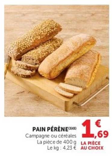 PAIN PÉRÈNE Campagne ou céréales La pièce de 400 g