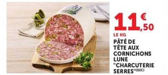 PÂTÉ DE TÊTE AUX CORNICHONS LUNE "CHARCUTERIE SERRES"