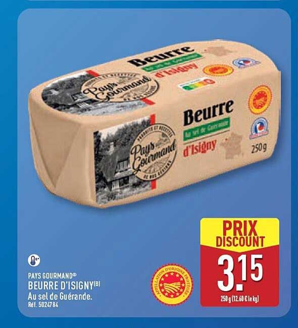 PAYS GOURMAND BEURRE D'ISIGNY(B) Au sel de Guérande. Réf. 5026784