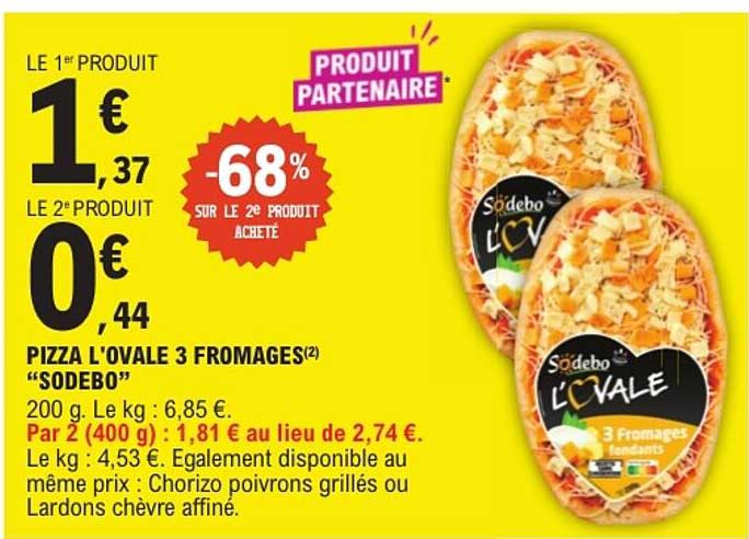 PIZZA L'OVALE 3 FROMAGES(2) "SODEBO"