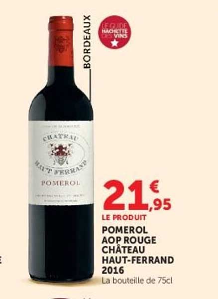 POMEROL AOP ROUGE CHÂTEAU HAUT-FERRAND 2016