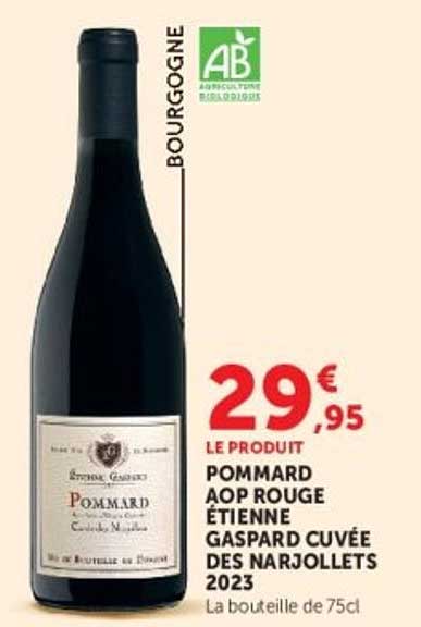 POMMARD AOP ROUGE ÉTIENNE GASPARD CUVÉE DES NARJOLLETS 2023