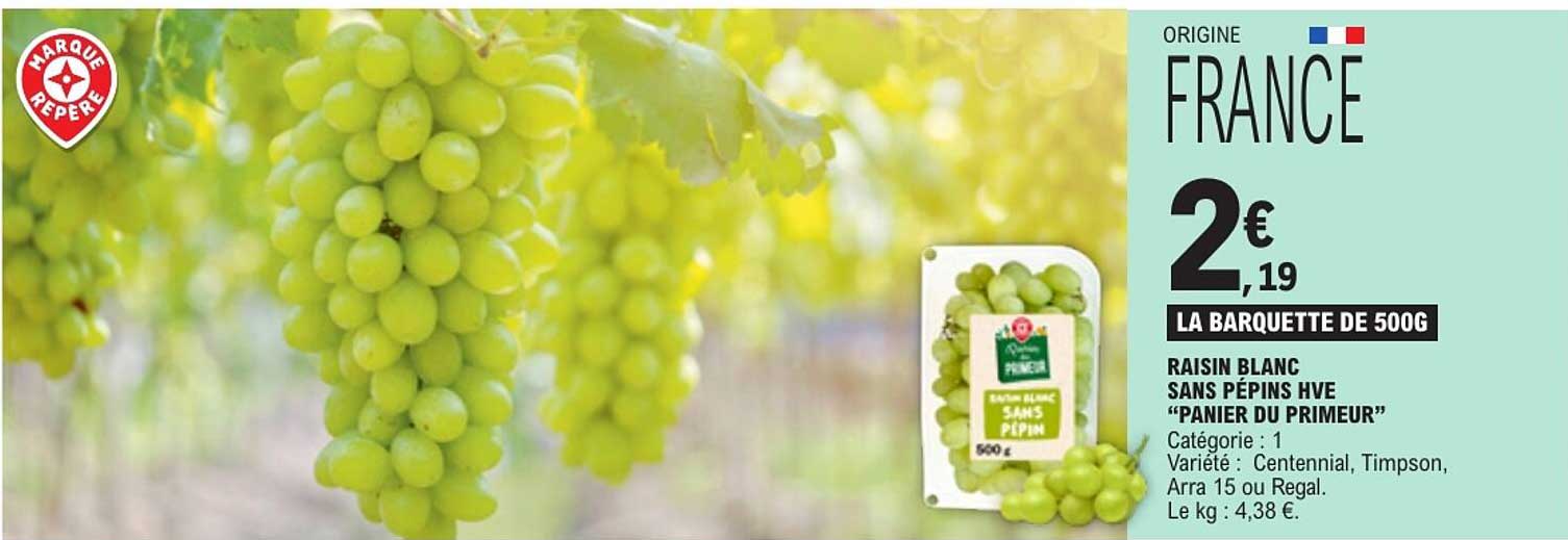 RAISIN BLANC SANS PÉPINS HVE “PANIER DU PRIMEUR”