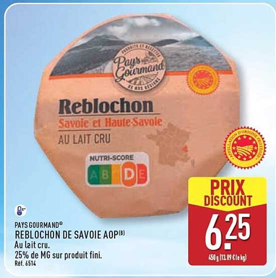 Reblochon Savoie et Haute-Savoie AU LAIT CRU