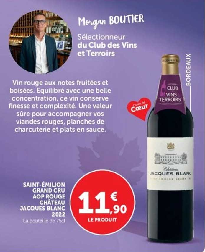 SAINT-ÉMILION GRAND CRU AOP ROUGE CHÂTEAU JACQUES BLANC 2022