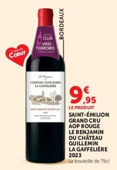 SAINT-ÉMILION GRAND CRU AOP ROUGE LE BENJAMIN DU CHÂTEAU GUILLEMIN LA GAFFELIÈRE 2023