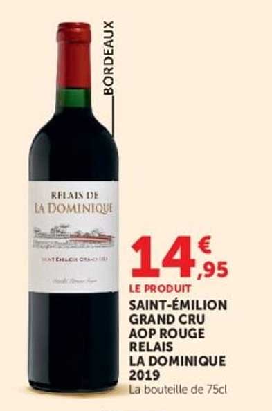 SAINT-ÉMILION GRAND CRU AOP ROUGE RELAIS LA DOMINIQUE 2019