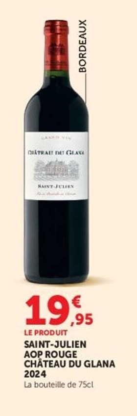 SAINT-JULIEN AOP ROUGE CHATEAU DU GLANA 2024