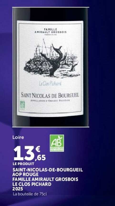 SAINT-NICOLAS-DE-BOURGUEIL AOP ROUGE FAMILLE AMIRAULT GROSBOIS LE CLOS PICHARD 2025