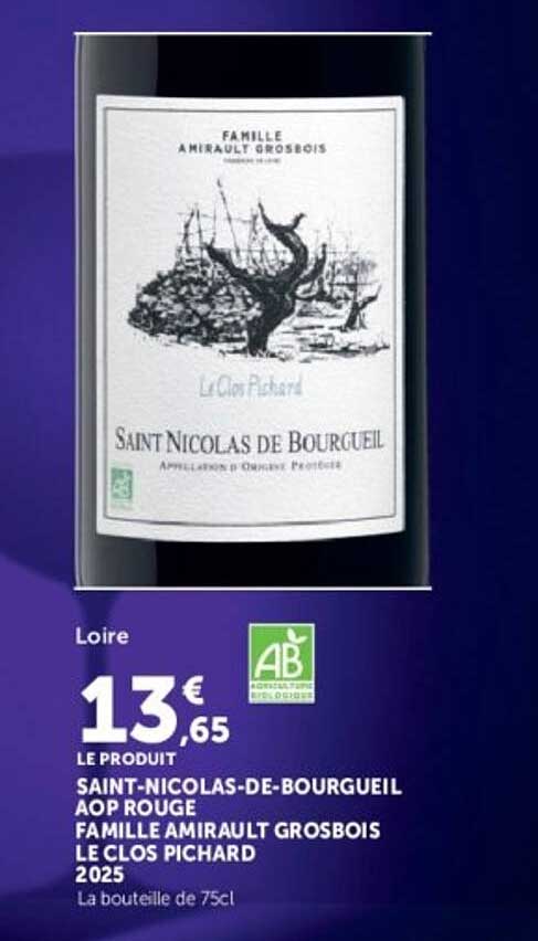 SAINT-NICOLAS-DE-BOURGUEIL AOP ROUGE FAMILLE AMIRAULT GROSBOIS LE CLOS PICHARD 2025