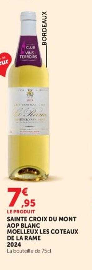 SAINTE CROIX DU MONT AOP BLANC MOELLEUX LES COTEAUX DE LA RAME 2024