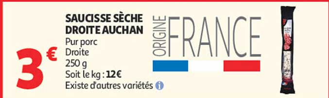 SAUCISSE SÈCHE DROITE AUCHAN