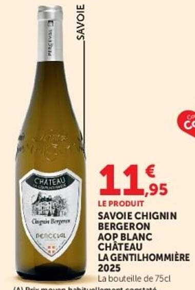 SAVOIE CHIGNIN BERGERON AOP BLANC CHÂTEAU LA GENTILHOMMIÈRE 2025