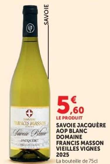 SAVOIE JACQUÈRE AOP BLANC DOMAINE FRANCIS MASSON VIEILLES VIGNES 2025