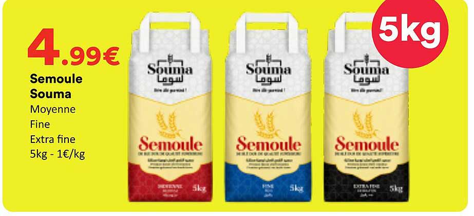 Semoule Souma Moyenne Fine Extra fine 5kg - 1€/kg