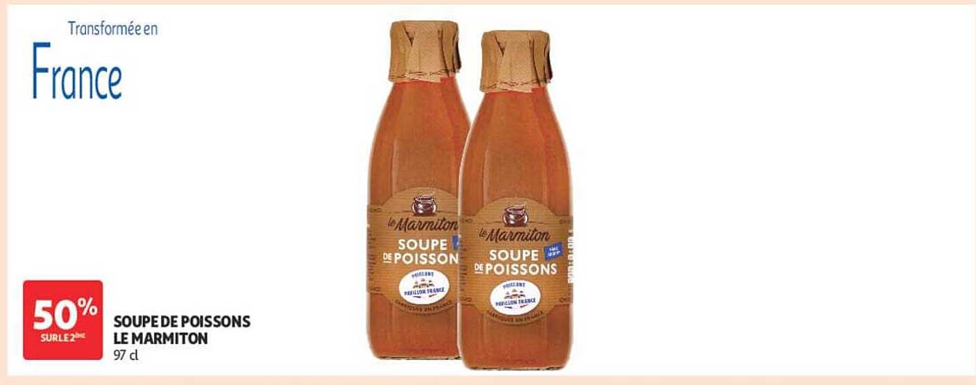 SOUPE DE POISSONS LE MARMITON 97 cl