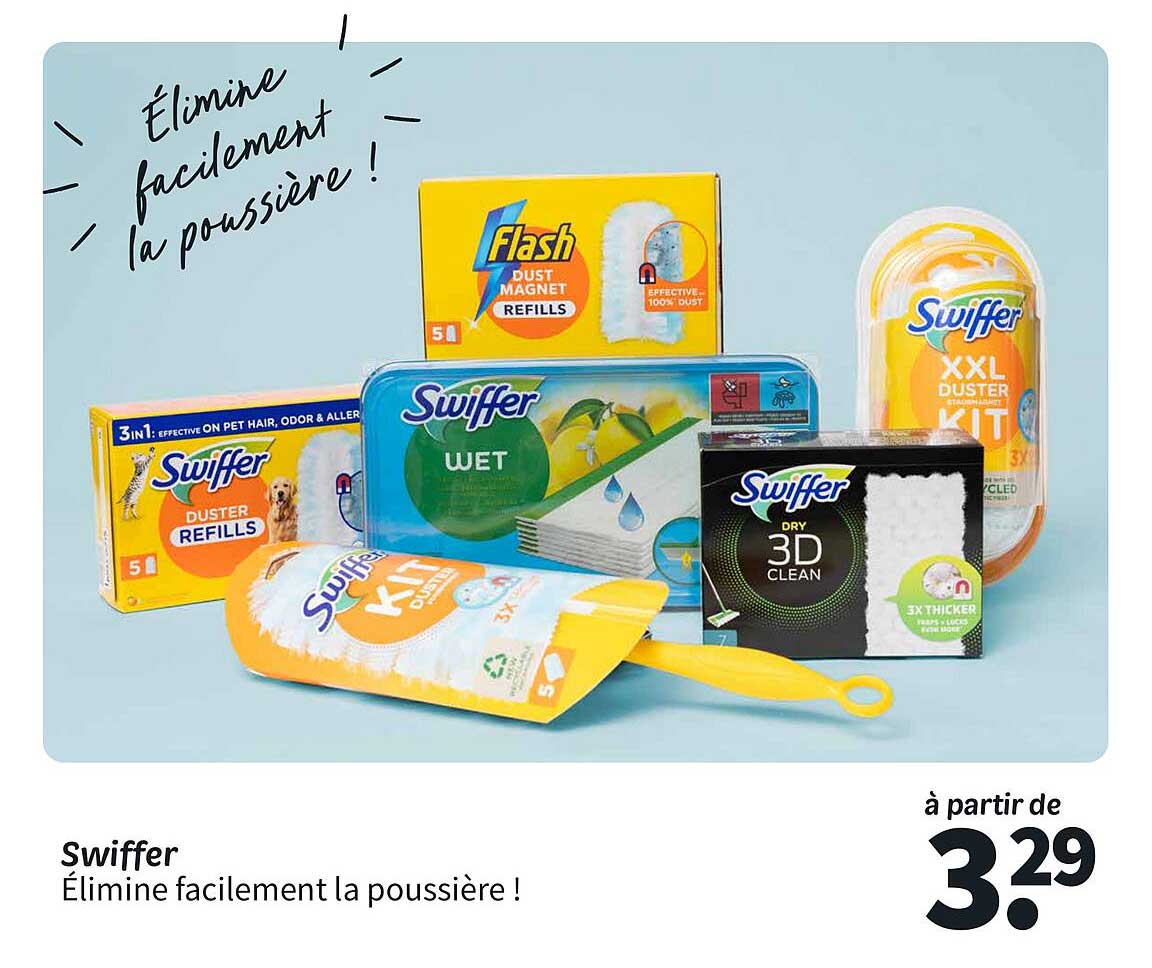Swiffer Élimine facilement la poussière !