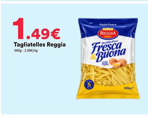 Tagliatelles Reggia