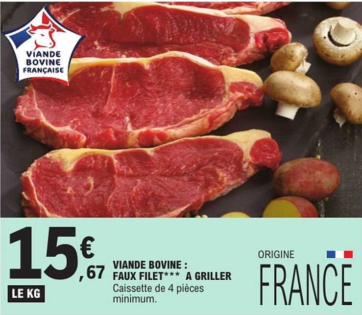 VIANDE BOVINE : FAUX FILET*** A GRILLER