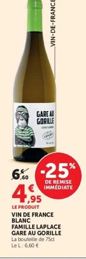 VIN DE FRANCE BLANC FAMILLE LAPLACE GARE AU GORILLE