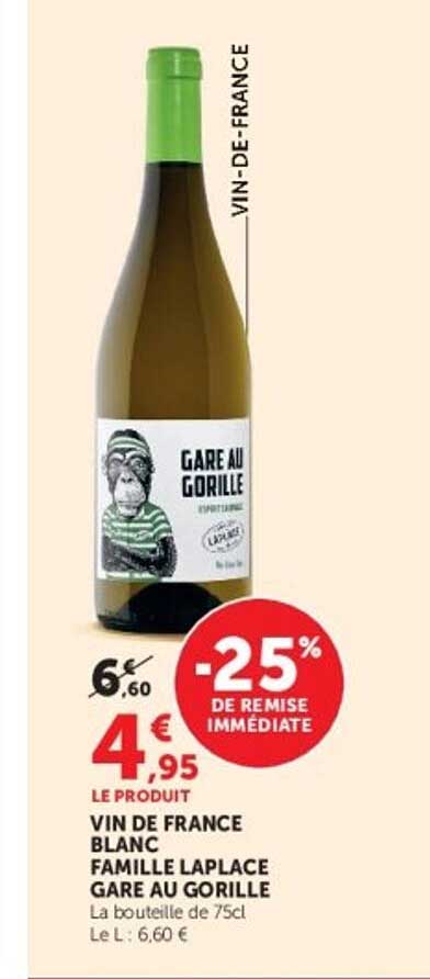 VIN DE FRANCE BLANC FAMILLE LAPLACE GARE AU GORILLE